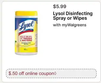 Walgreens Lysol Disinfecting Spray or Wipes offer
