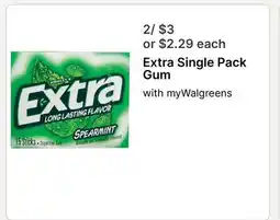 Walgreens Extra Single Pack Gum offer