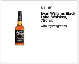 Walgreens Evan Williams Black Label Whiskey, 750ml offer