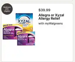 Walgreens Allegra or Xyzal Allergy Relief offer