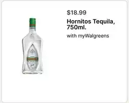 Walgreens Hornitos Tequila, 750ml offer