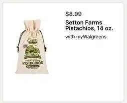 Walgreens Setton Farms Pistachios, 14 oz offer