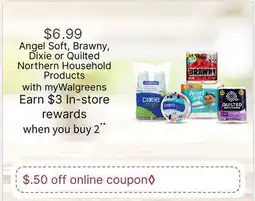 Walgreens Angel Soft, Brawny, Dixie or Quilted Northern Household Products offer