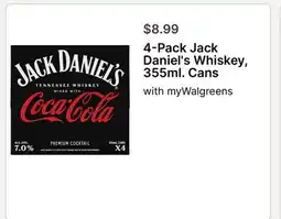 Walgreens 4-Pack Jack Daniel's Whiskey, 355ml. Cans offer