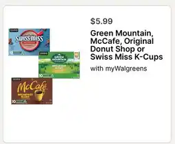 Walgreens Green Mountain, McCafe, Original Donut Shop or Swiss Miss K-Cups offer