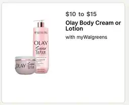 Walgreens Olay Body Cream or Lotion offer