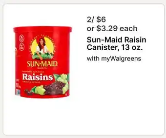 Walgreens Sun-Maid Raisin Canister, 13 oz offer