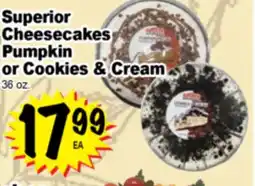Superior Grocers Superior Cheesecakes Pumpkin or Cookies & Cream offer