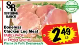 Superior Grocers SUPERIOR RANCH Boneless Chicken Leg Meat offer