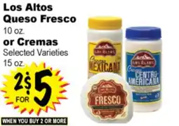 Superior Grocers Los Altos Queso Fresco 10 oz. or Cremas 15 oz offer