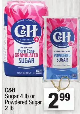 Super King Markets C & H Sugar 4 lb or Powdered Sugar 2 lb offer