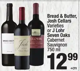 Super King Markets Bread & Butter, Josh Cellars or J Lohr Seven Oaks Cabernet Sauvignon offer