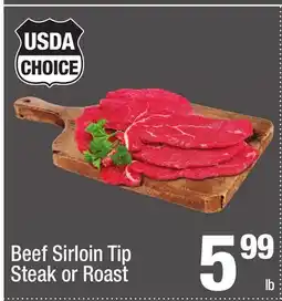 Super King Markets USDA Beef Sirloin Tip Steak or Roast offer