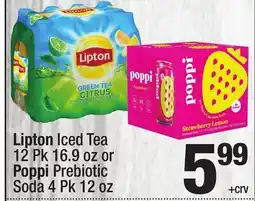 Super King Markets Lipton Iced Tea 12 Pk 16.9 oz or Poppi Prebiotic Soda 4 Pk 12 oz offer