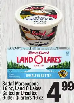 Super King Markets Sadaf Marscapone 16 oz, Land O Lakes Salted or Unsalted Butter Quarters 16 oz offer