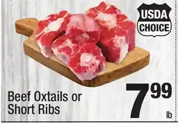 Super King Markets Beef Oxtails or Short Ribs offer