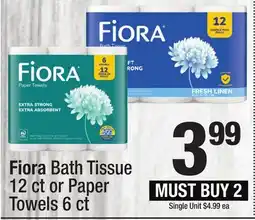Super King Markets Fiora Bath Tissue 12 ct or Paper Towels 6 ct offer