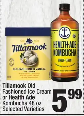 Super King Markets Tillamook Old Fashioned Ice Cream or Health Ade Kombucha offer