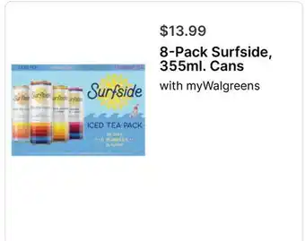 Walgreens 8-Pack Surfside, 355ml. Cans offer