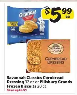 Winn Dixie Savannah Classics Cornbread Dressing or Pillsbury Grands Frozen Biscuits offer