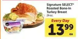 Safeway Signature SELECT Roasted Bone-In Turkey Breast offer