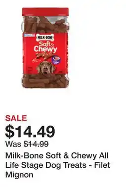 Petsmart Milk-Bone Soft & Chewy All Life Stage Dog Treats - Filet Mignon offer
