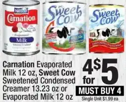Super King Markets Carnation Evaporated Milk, Sweet Cow sweetened condensed creamer or evaporated milk offer