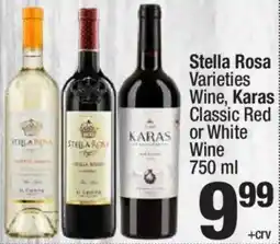Super King Markets Stella rosa varieties wine, karas classic red or white wine offer