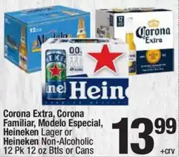 Super King Markets Corona Extra, Corona Familiar, Modelo Especial, Heineken Lager or Heineken Non-Alcoholic offer