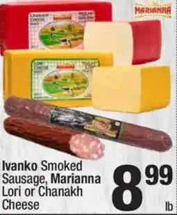 Super King Markets Ivanko Smoked Sausage and Marianna Lori or Chanakh Cheese offer