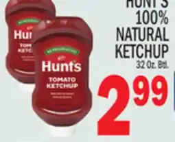C Town HUNT'S 100% NATURAL KETCHUP offer