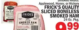 C Town FRICK'S QUALITY SLICED BONELESS SMOKED HAM offer