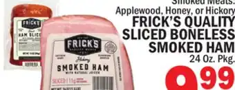 C Town FRICK'S QUALITY SLICED BONELESS SMOKED HAM offer
