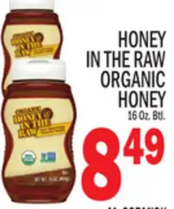C Town HONEY IN THE RAW ORGANIC HONEY offer