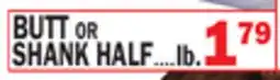 C Town BUTT or SHANK HALF offer