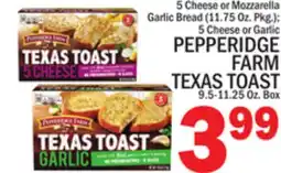 C Town PEPPERIDGE FARM TEXAS TOAST 9.5-11.25 Oz. Box offer