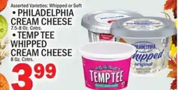 C Town PHILADELPHIA CREAM CHEESE 7.5-8 Oz. Cntrs, TEMP TEE WHIPPED CREAM CHEESE, 8 Oz. Cntrs offer