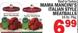 C Town MAMA MANCINI'S ITALIAN STYLE MEATBALLS offer