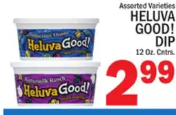 C Town HELUVA GOOD! DIP offer