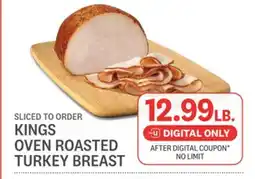 Kings Food Markets KINGS OVEN ROASTED TURKEY BREAST offer