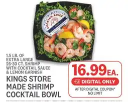 Kings Food Markets KINGS STORE MADE SHRIMP COCKTAIL BOWL offer