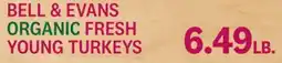 Kings Food Markets BELL & EVANS ORGANIC FRESH YOUNG TURKEYS offer