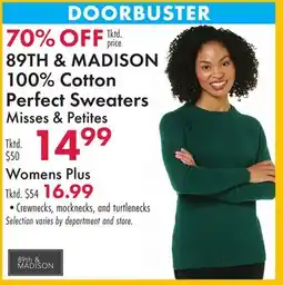 Boscov's 89TH & MADISON 100% Cotton Perfect Sweaters offer