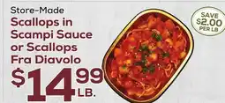 DeCicco & Sons Scallops in Scampi Sauce or Scallops Fra Diavolo offer