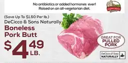 DeCicco & Sons DeCicco & Sons Naturally Boneless Pork Butt offer