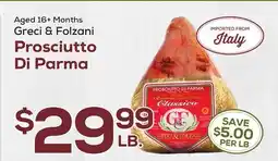 DeCicco & Sons Greci & Folzani Prosciutto Di Parma offer