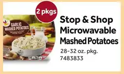 Stop&Shop Stop & Shop Microwavable Mashed Potatoes offer