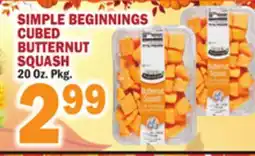 Bravo Supermarkets SIMPLE BEGINNINGS CUBED BUTTERNUT SQUASH offer