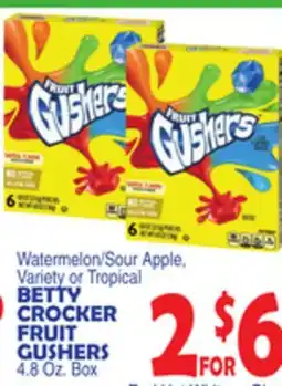 Bravo Supermarkets BETTY CROCKER FRUIT GUSHERS offer