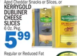 Bravo Supermarkets KERRYGOLD DUBLINER CHEESE SLICES offer